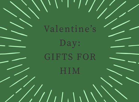 Valentine's Day Gifts For Him