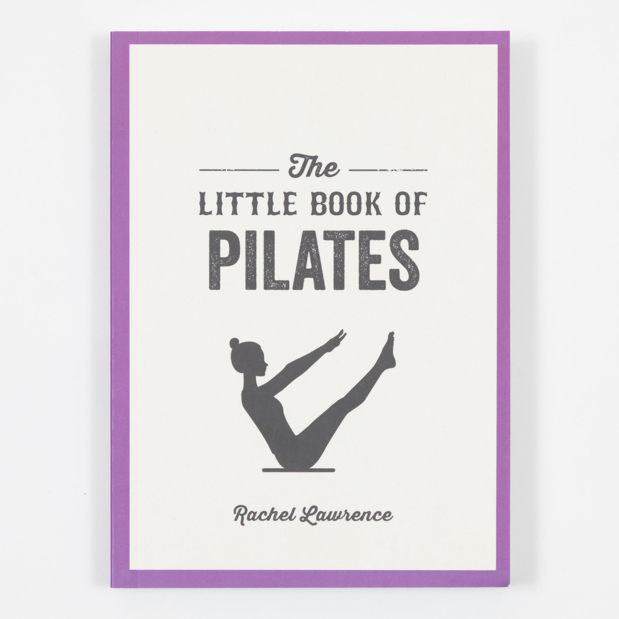 The Little Book Of Pilates