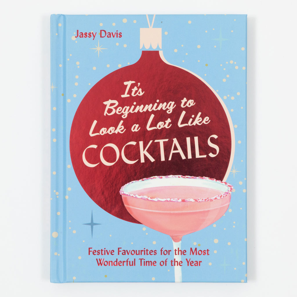 It's Beginning To Look A Lot Like Cocktails