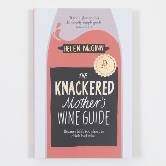 Knackered Mothers Wine Guide