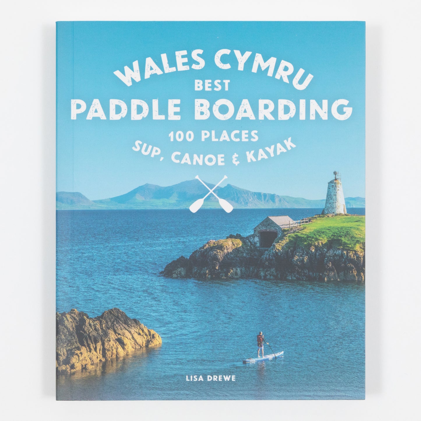 Wales Cymru Best Paddle Boarding: 100 places