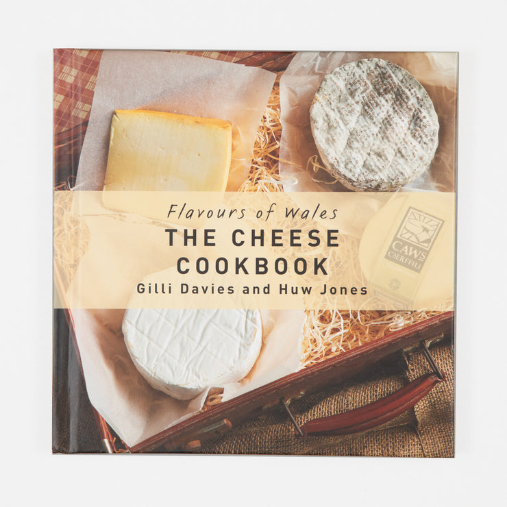 Flavours of Wales: The Cheese Cookbook